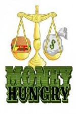 Watch Money Hungry Megashare9